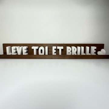 Leve toi et brille
